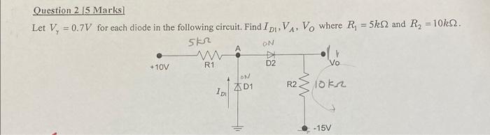 Solved Let Vγ=0.7 V for each diode in the following circuit. | Chegg.com