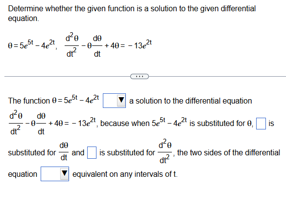 Solved Determine whether the given function is ﻿a solution | Chegg.com