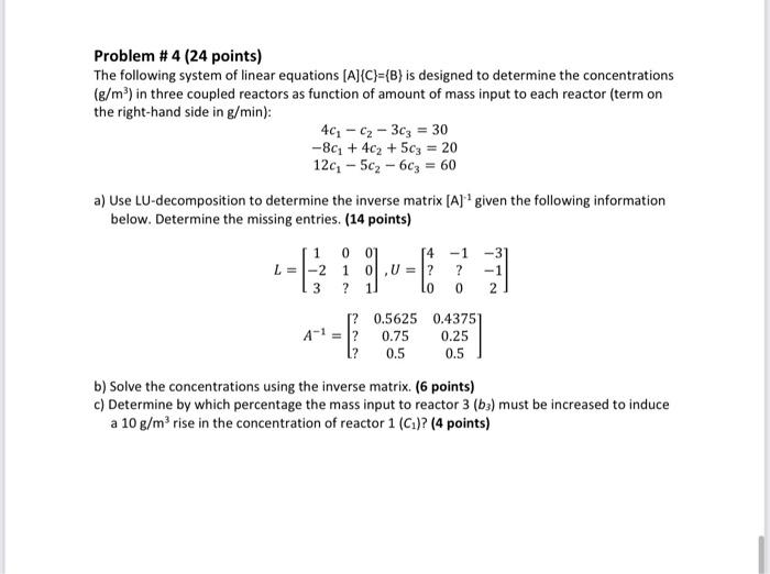 Solved Problem #4 (24 points) The following system of linear | Chegg.com