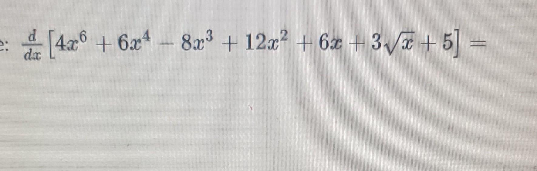 8x 3 2x 4 )= 3x 6