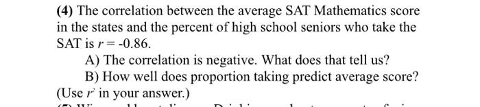 Solved (4) The correlation between the average SAT | Chegg.com