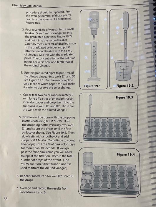 2. Pour several \( \mathrm{mL} \) of vinegar into a small beaker. Draw \( 1 \mathrm{~mL} \) of vinegar up into the graduated