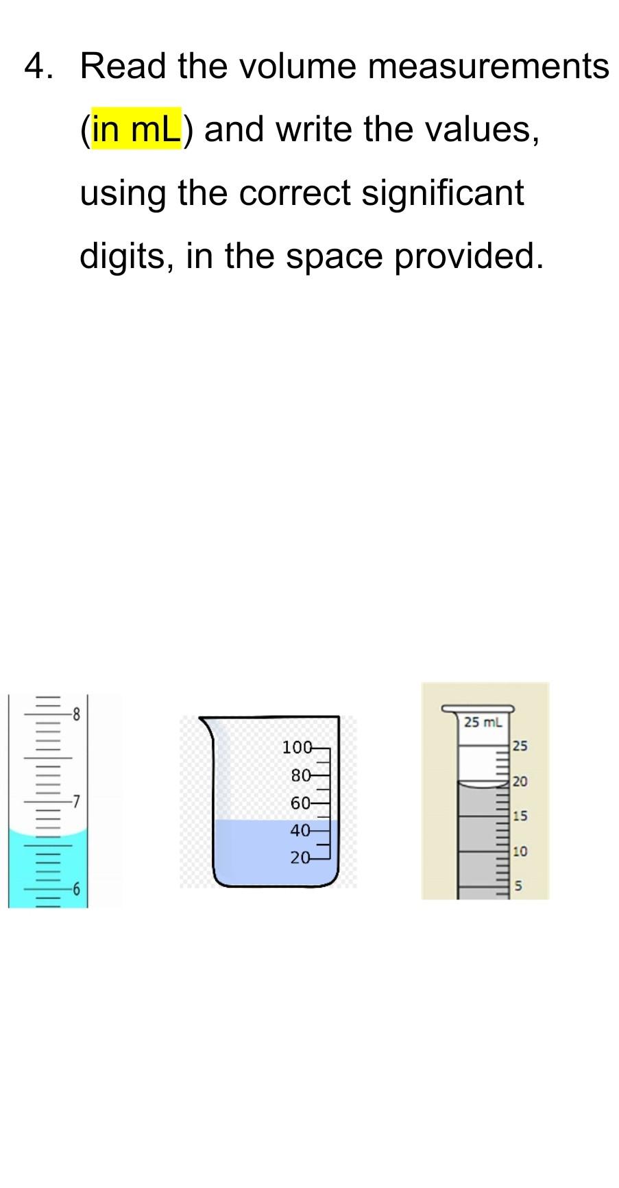 Solved did I get these right? read the volume measurements ( | Chegg.com