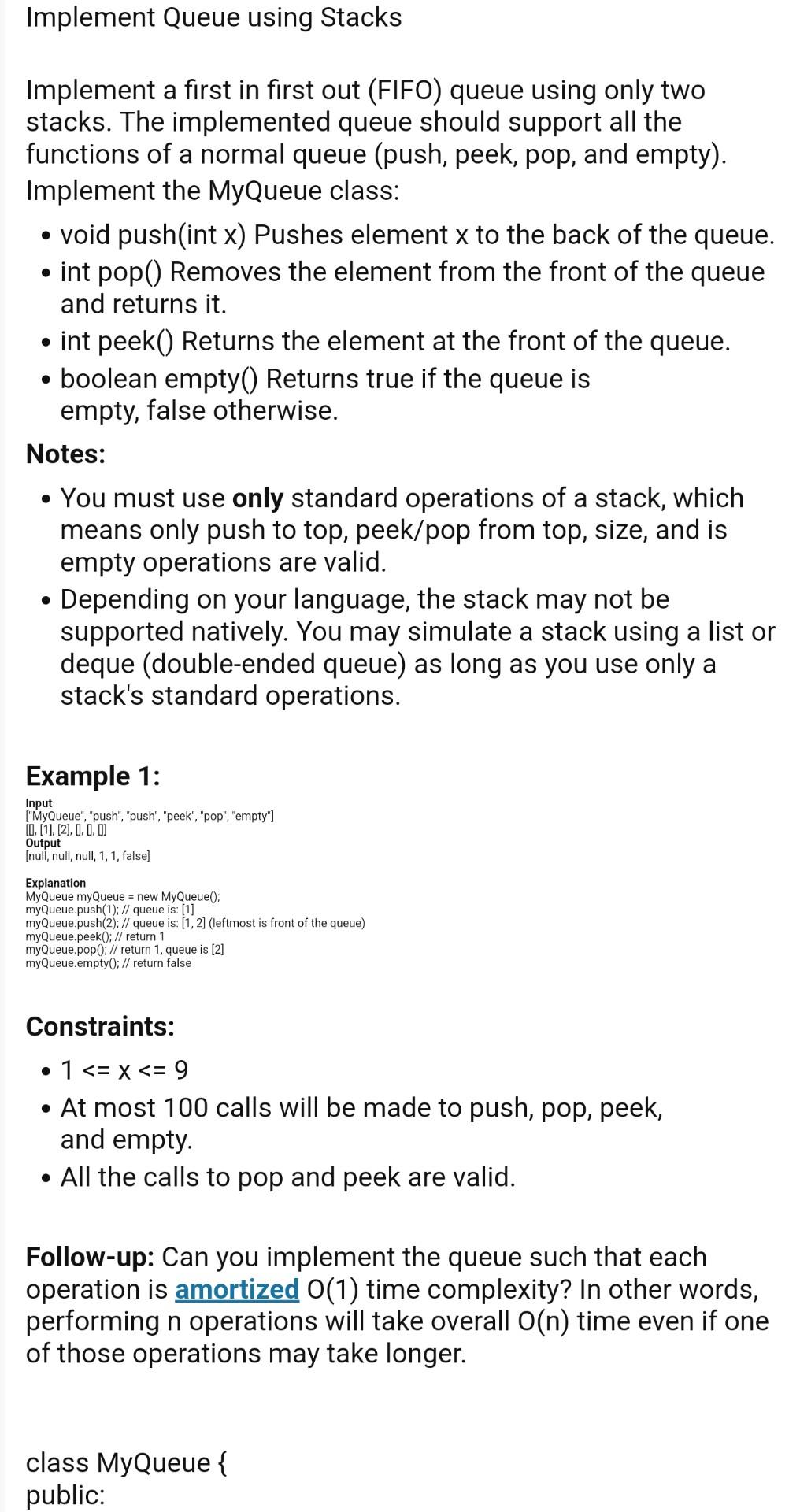 Solved Implement Queue Using Stacks Implement A First In | Chegg.com