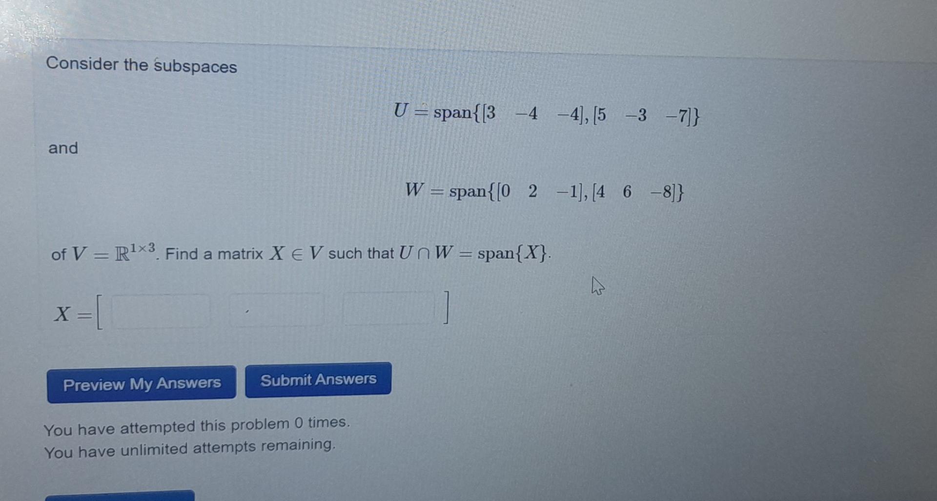 Solved Consider the subspaces U = span{[3 -4 -4), ( 5-3-7