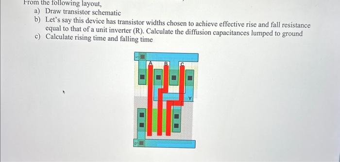 Solved A) Draw Transistor Schematic B) Let's Say This Device | Chegg.com