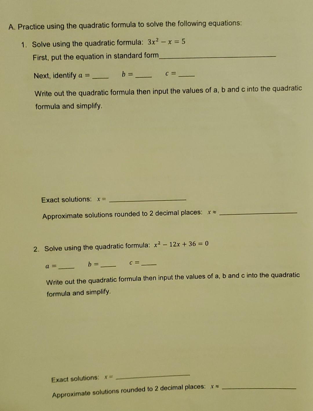 Solved A. Practice using the quadratic formula to solve the | Chegg.com