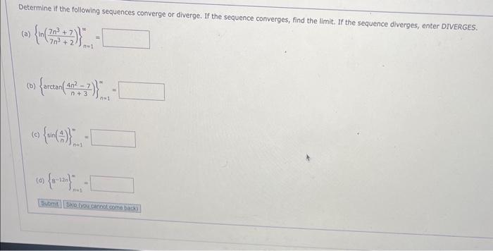 Solved Determine if the following sequences converge or | Chegg.com