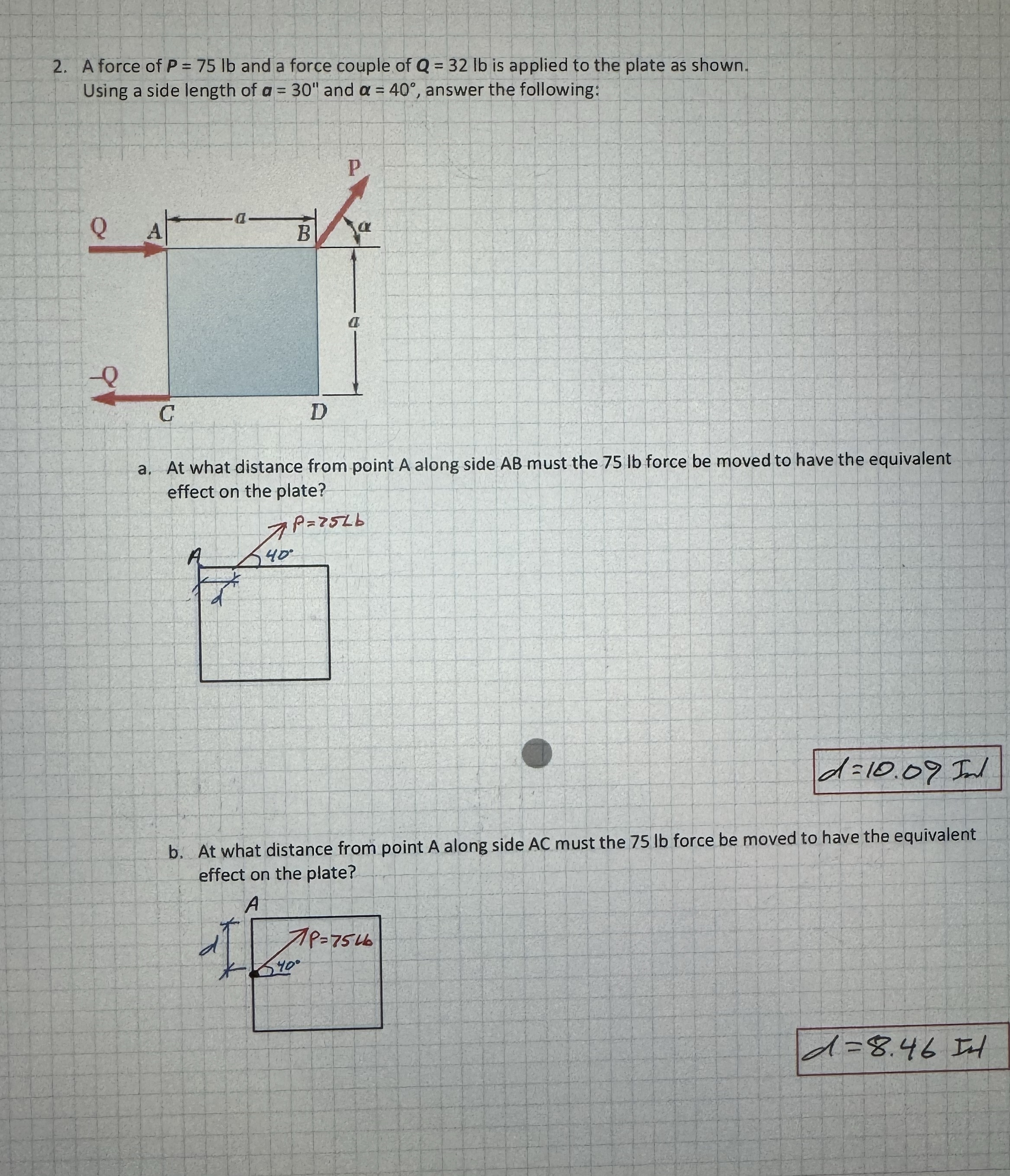Solved A force of P=75lb ﻿and a force couple of Q=32lb ﻿is | Chegg.com