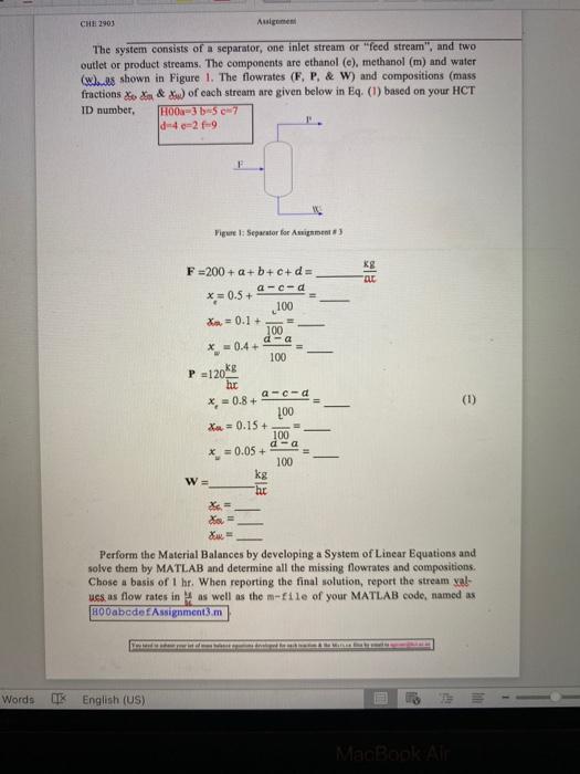 Solved Che 2903 Ansigne The System Consists Of A Separator Chegg Com