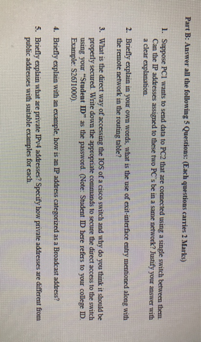 Part B: Answer all the following 5 Questions: (Each | Chegg.com