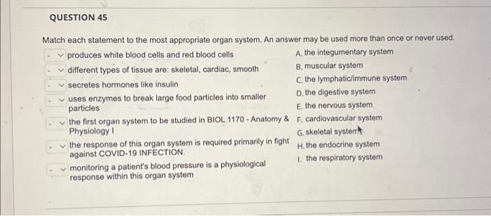 Solved Match Each Statement To The Most Appropriate Organ | Chegg.com