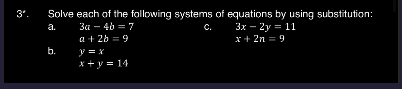 Solved 3*. ﻿Solve each of the following systems of equations | Chegg.com