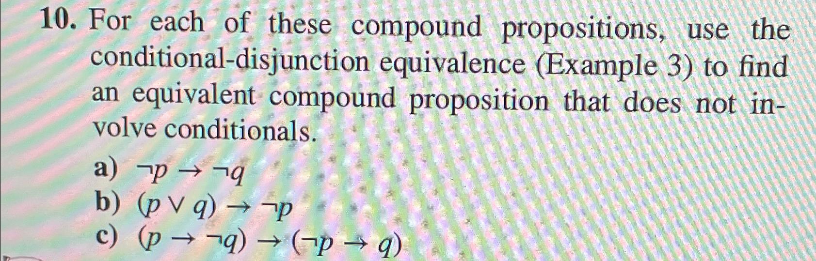 Solved For each of these compound propositions, use the | Chegg.com