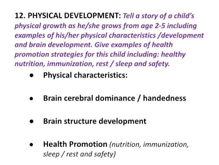 Solved 12. PHYSICAL DEVELOPMENT: Tell a story of a child's | Chegg.com