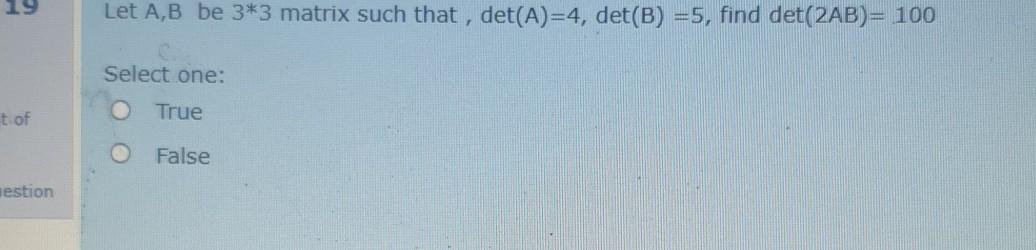 Solved Let A,B be 3*3 matrix such that, det(A)=4, det(B) =5, | Chegg.com