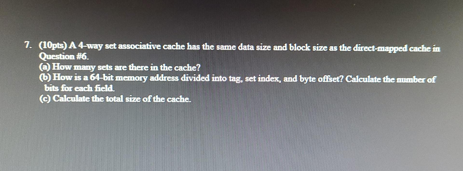 6.10 pts) A direct-mapped cache has a 64-bit address | Chegg.com