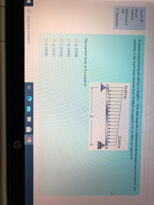 Solved Question 1 Not yet A simply supported beam AB has a | Chegg.com