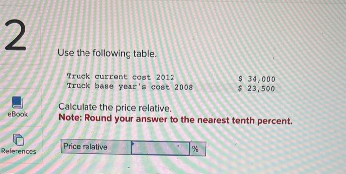Solved Calculate the price relative. Note: Round your answer | Chegg.com