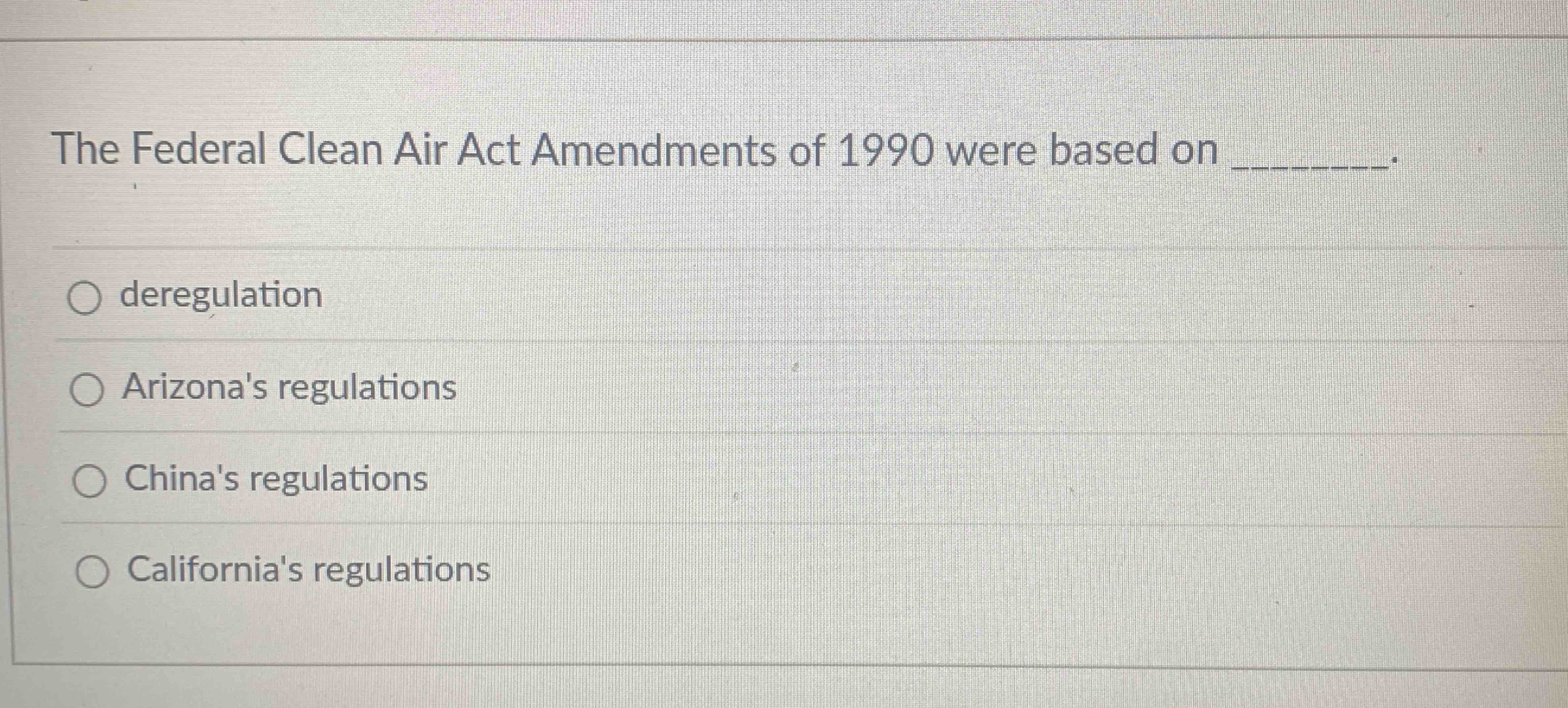 Solved The Federal Clean Air Act Amendments of 1990 ﻿were | Chegg.com