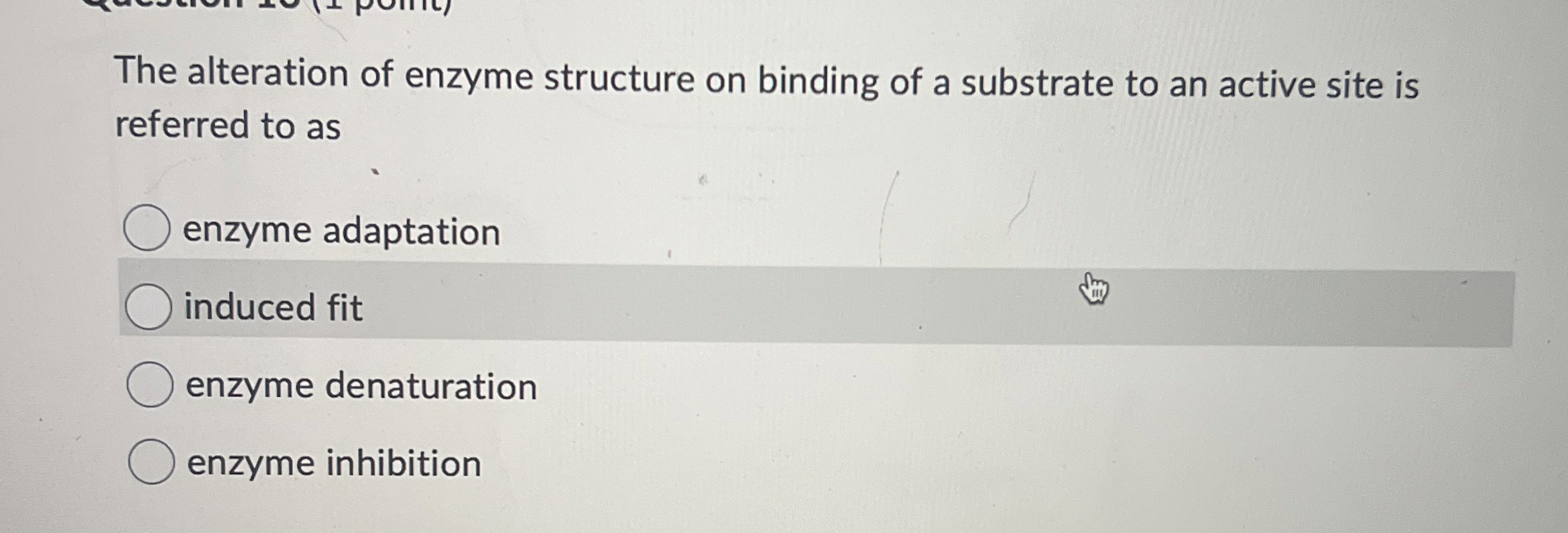 Solved The alteration of enzyme structure on binding of a | Chegg.com