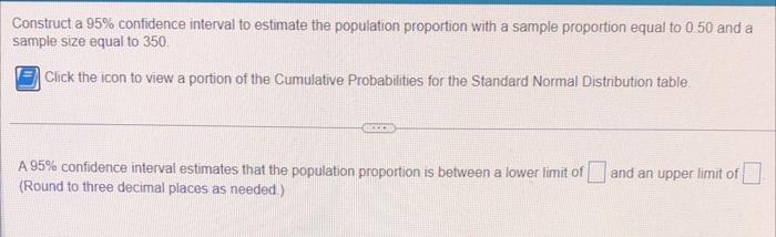 Solved Construct A 95% Confidence Interval To Estimate The | Chegg.com