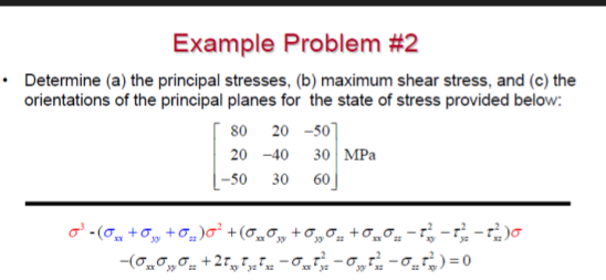 Solved Determine (a) The Principal Stresses, (b) Maximum | Chegg.com