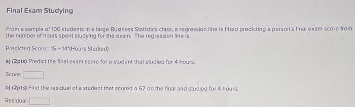 Solved From a sample of 100 students in a large Business | Chegg.com