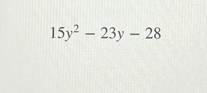 2y - 15 = 23