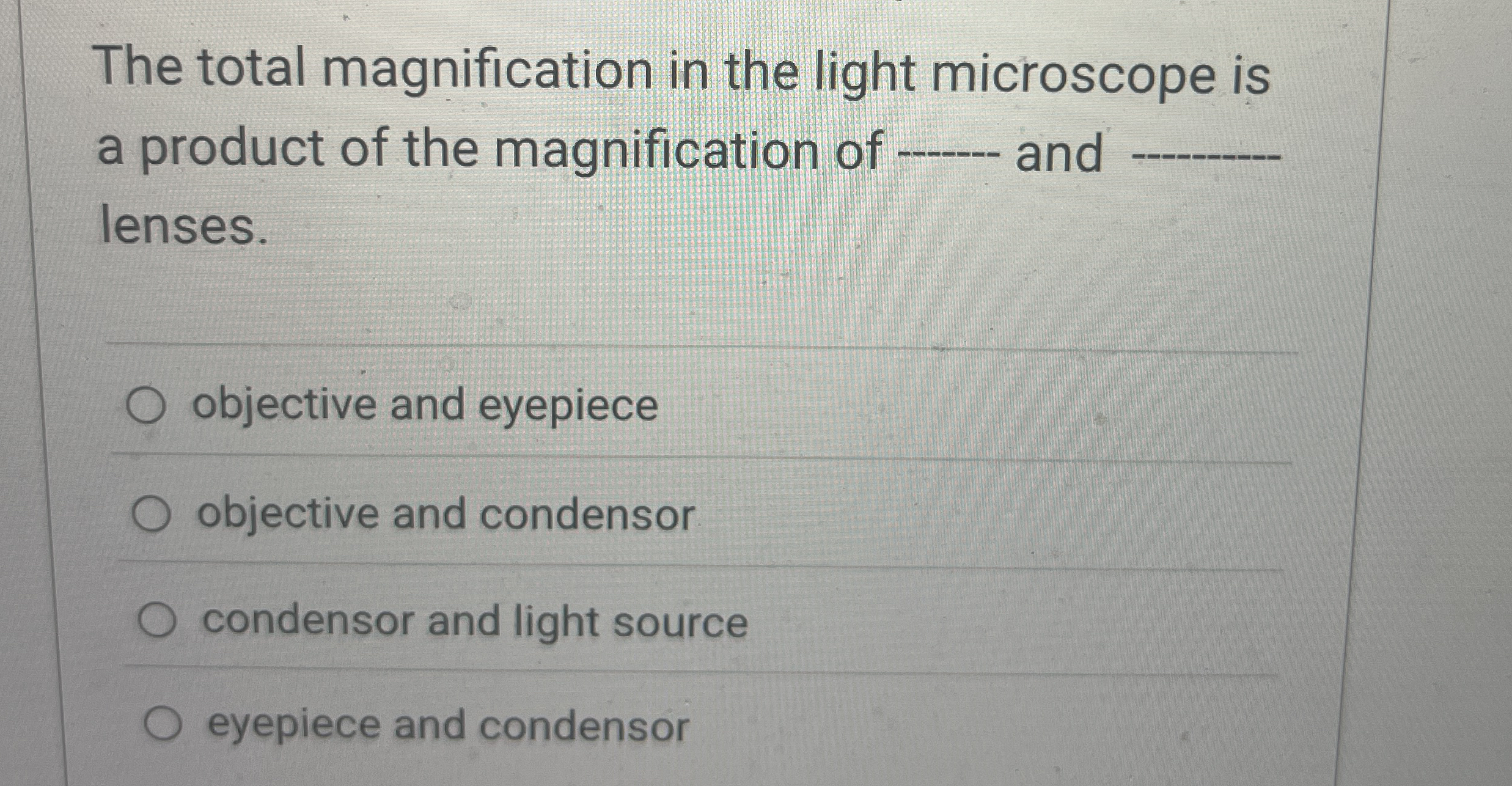 Solved The total magnification in the light microscope is a | Chegg.com