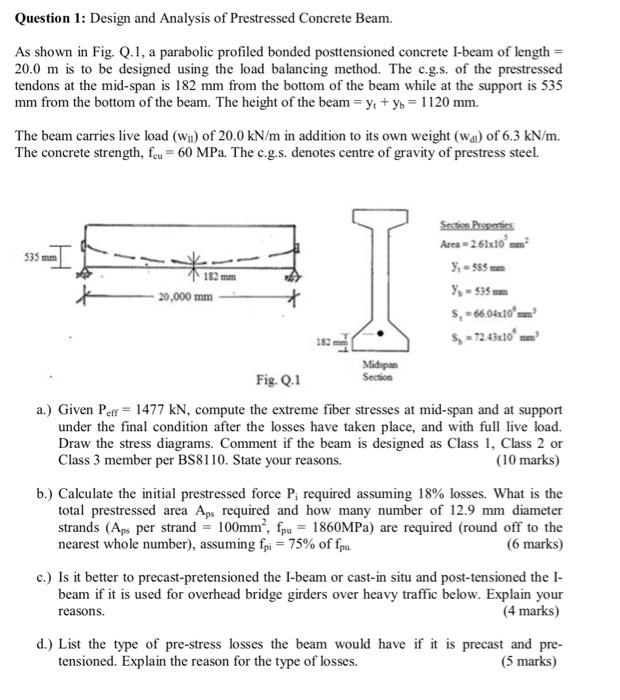 Solved Question 1: Design And Analysis Of Prestressed | Chegg.com