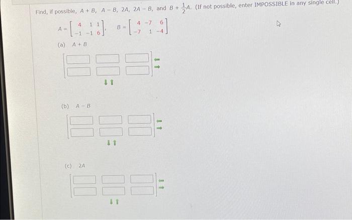 Solved Find, If Possible, A + B, A- B, 24, 24-B, And B+ A. | Chegg.com