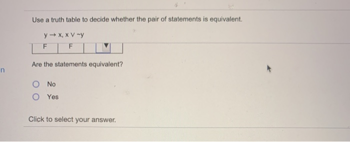 Solved Use a truth table to decide whether the pair of | Chegg.com