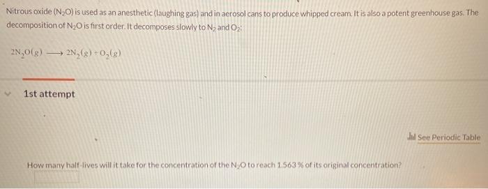 Solved Nitrous oxide (NO) is used as an anesthetic (laughing | Chegg.com