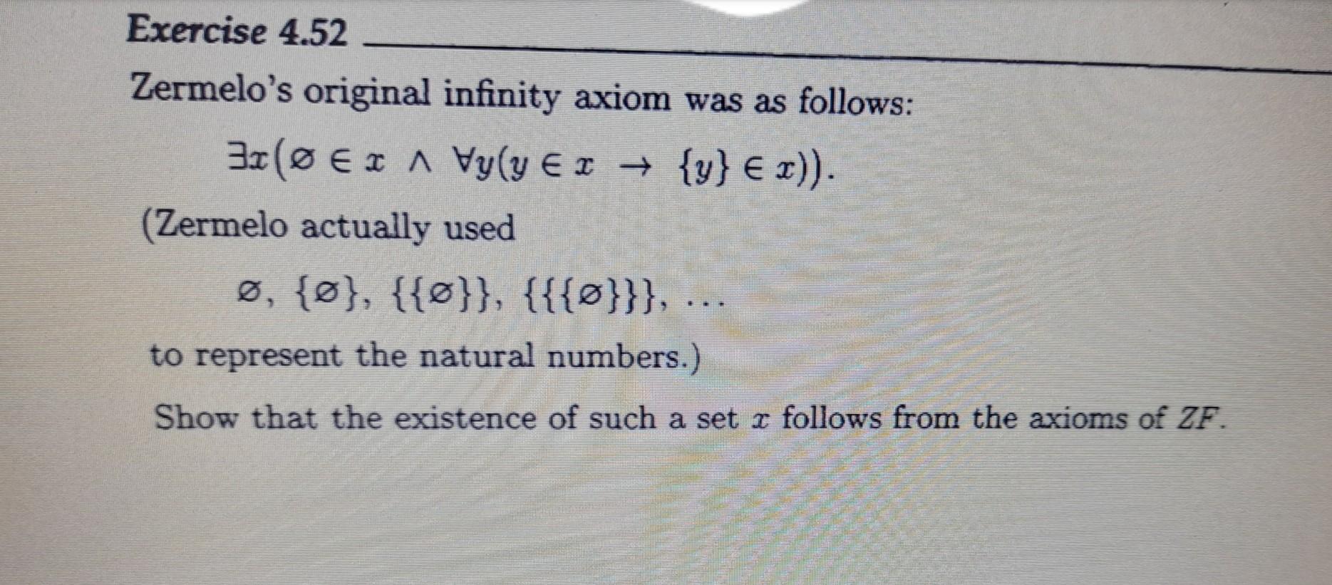 Zermelo's Original Infinity Axiom Was As Follows: | Chegg.com