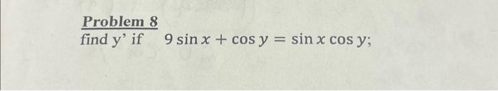 \( 9 \sin x+\cos y=\sin x \cos y \)