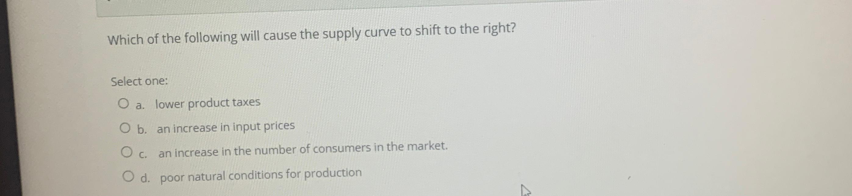 Solved Which of the following will cause the supply curve to | Chegg.com