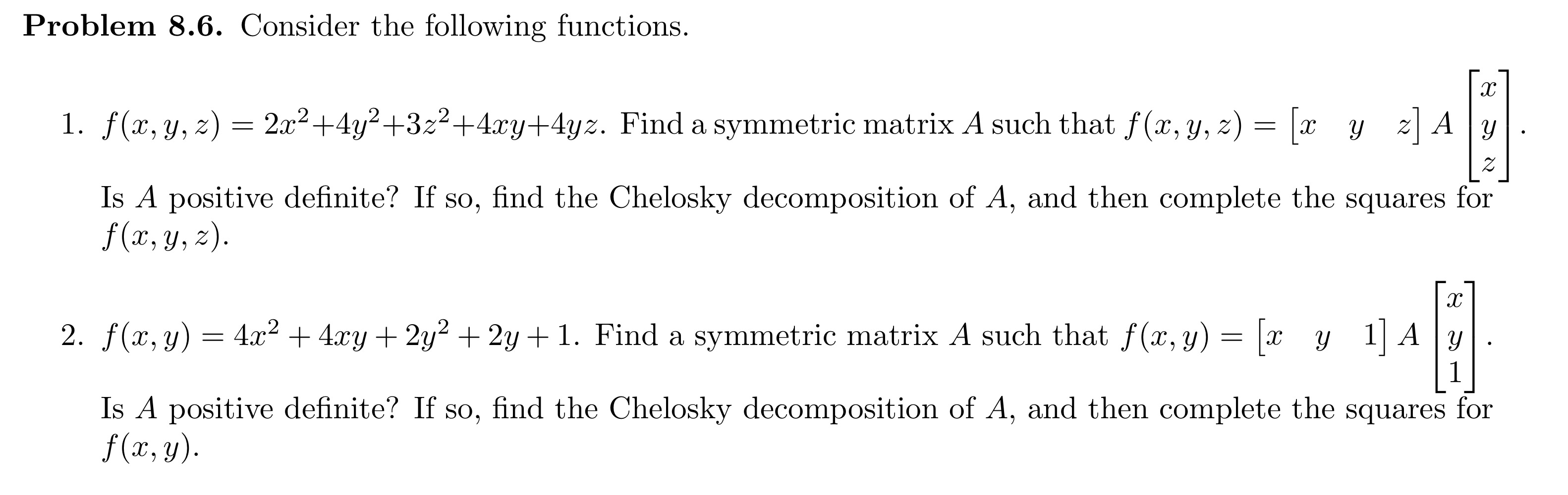 Solved Problem 8.6. ﻿Consider the following | Chegg.com