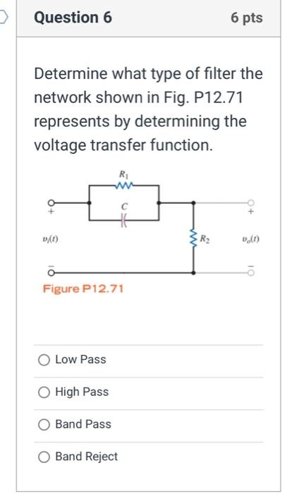 Solved Determine what type of filter the network shown in | Chegg.com