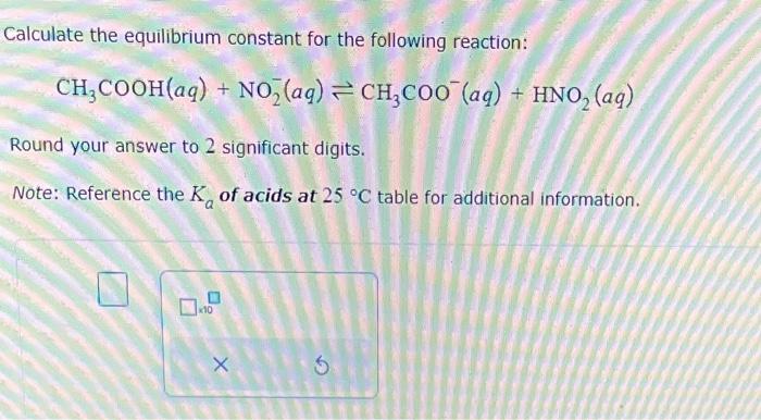 Solved Calculate The Equilibrium Constant For The Following