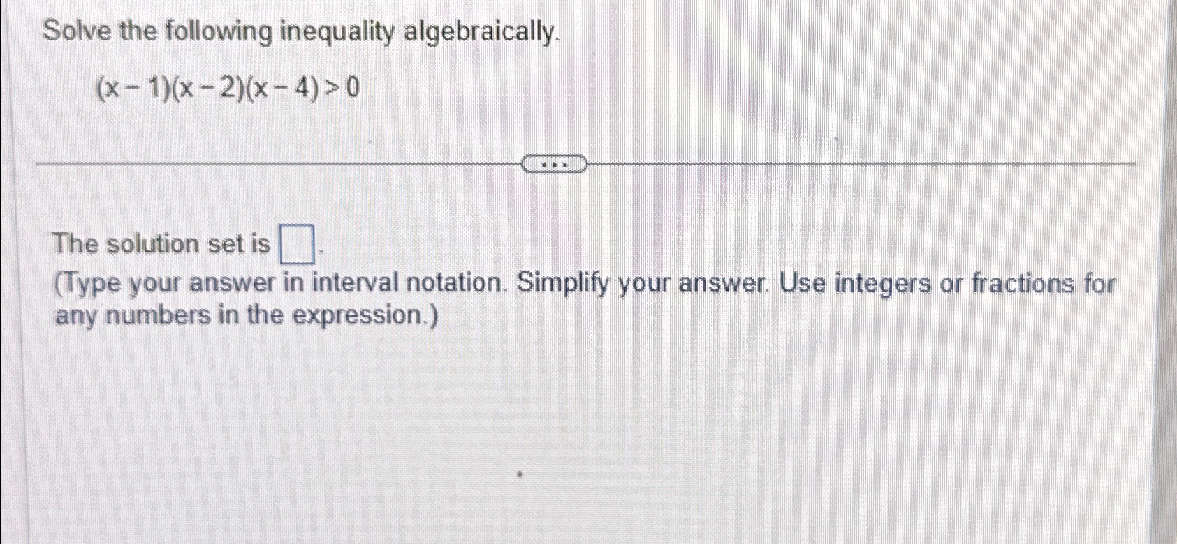 Solved Solve the following inequality | Chegg.com