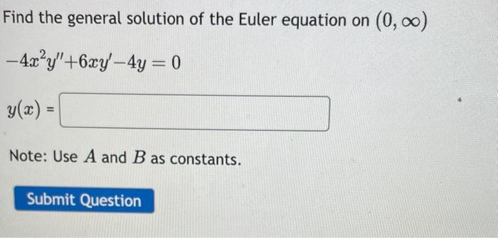 Solved Find the general solution of the Euler equation on | Chegg.com