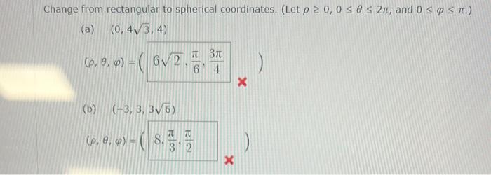 Solved Change from rectangular to spherical coordinates. | Chegg.com