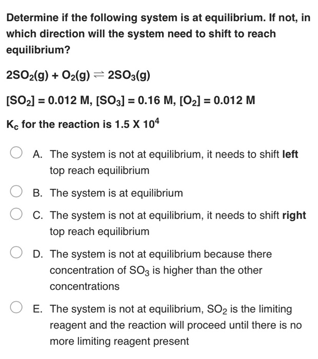 Solved Determine if the following system is at equilibrium. | Chegg.com
