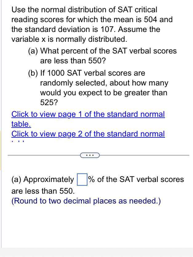 Solved Use the normal distribution of SAT critical reading | Chegg.com
