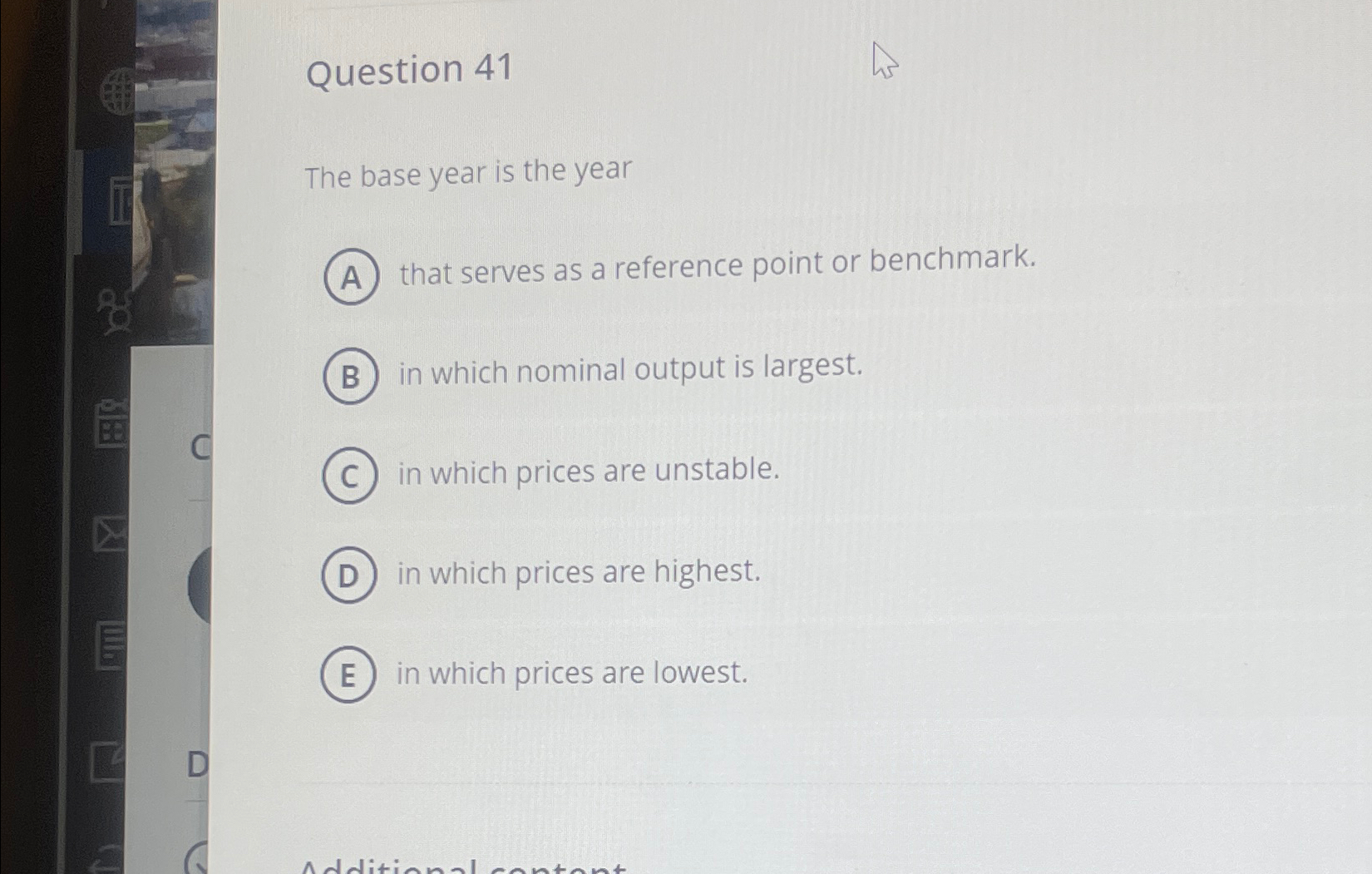 Solved Question 41The base year is the yearthat serves as a | Chegg.com