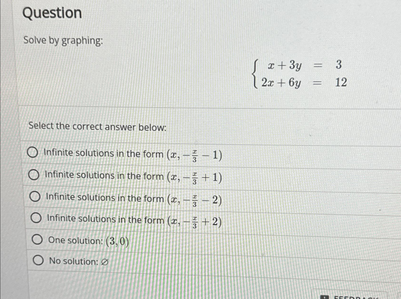 solve $3 x 2 6x 3 by graphing select the solution s