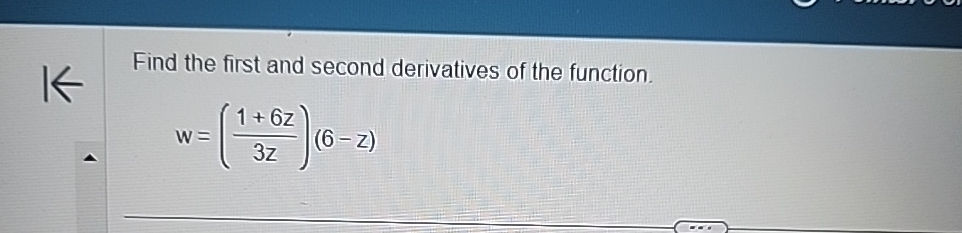 Solved Find the first and second derivatives of the | Chegg.com