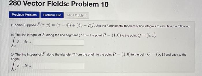 Solved 280 Vector Fields: Problem 10 Previous Problem | Chegg.com
