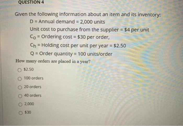Solved QUESTION 4 Given the following information about an | Chegg.com